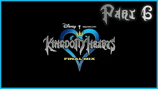 KINGDOM HEARTS FINAL MIX Playthrough Part 6 (No Commentary)