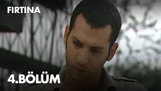 Fırtına 4. Bölüm - Full Bölüm