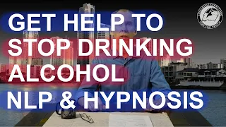 Stop Drinking Alcohol Using NLP & Hypnosis with NLP Coach Abby Eagle