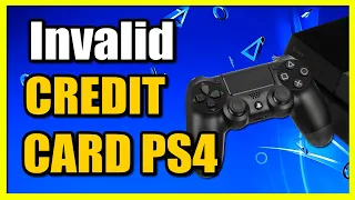 How to Fix Invalid Credit Card Error WC-34747-4 on PS4 Console (Fast Tutorial)