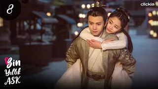 Bin Yıllık Aşk | 8. Bölüm | Love of Thousand Years | 三千鸦杀 |  Clickia Tv