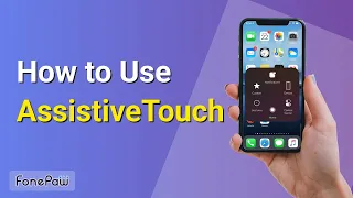 How to Use AssistiveTouch on iPhone X/8/7/6/6s