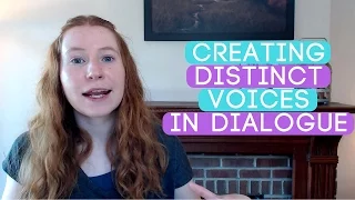How to Write Distinct Character Voices and Realistic Dialogue