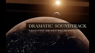 DRAMATIC SOUNDTRACK | Cinematic Orchestral Music | Epic Trailer |