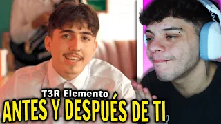 (REACCIÓN) Antes y Después De Ti - (Video Oficial) - T3R Elemento - DEL Records 2019