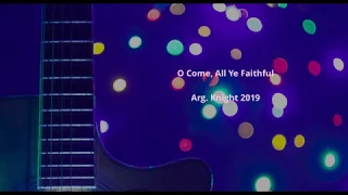 O Come All Ye Faithful  432hz Christmas Instrumental Guitar with lyrics translations