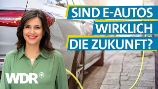 So alltagstauglich sind E-Autos tatsächlich | ECHT? | WDR