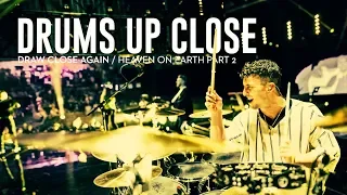 Draw Close Again - DRUMS UP CLOSE @ Planetshakers Conference 2018 - Andy Harrison