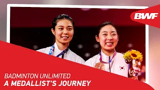 Badminton Unlimited | A Medallist's Journey | BWF 2021