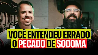 O VERDADEIRO PECADO DE SODOMA - VOCÊ ENTENDEU ERRADO | Saulo Daniel e Douglas Gonçalves Jesuscopy