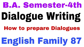 Dialogue Writing by English Family 87 | How to write Dialogues | Prepare Dialogue Writing