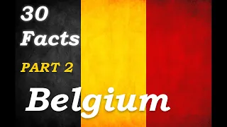 Top Amazing Facts About Belgium | Belgium Facts | PART 2