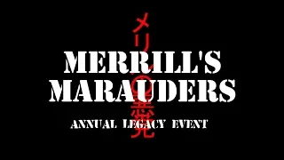 5307th | Merrill's Marauders Legacy Event
