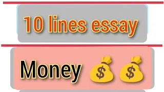 10 lines essay on Money 💰|| Easy lines essay on Money 🤑|| Essay on Money for children|| Money