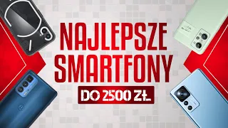 Jaki SMARTFON do 2500 zł wybrać?📲 TOP 8 telefonów z dobrym aparatem, do gier i nie tylko! [2023]