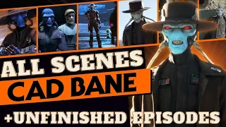 Cad Bane all scenes (Clone Wars, Bad Batch, Boba Fett)