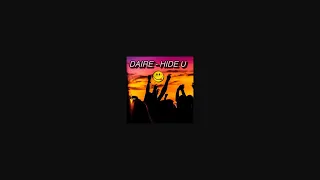 DAIRE - HIDE U (PREVIEW)