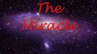 The Miracle- Queen