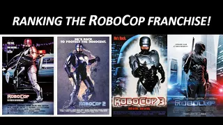 Ranking the RoboCop Franchise (Worst to Best)