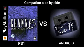 (Granny 5:Times to wake up) PS1 VS Android compation side by side @ABOODFAN09