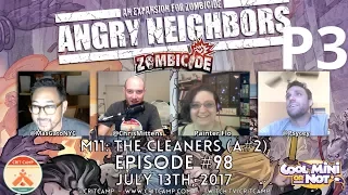 Crit Camp EP98 Zombicide Angry Neighbors M11: The Cleaners (A#2) - P3