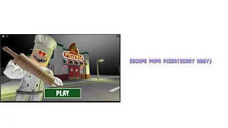 Escape Papa Pizza(Scary OBBY)