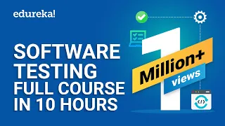 Software Testing Full Course In 10 Hours | Software Testing Tutorial | Edureka