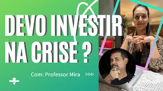 INVESTIMENTOS: O que são, como começar e como agir diante da crise | Proseando | Prof. Eduardo Mira