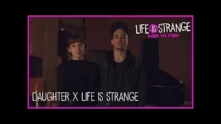 Группа Daughter о работе над саунтреком для игры «Life is Strange: Before the Storm»!