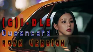 (G)I-DLE - 'Queencard' (Rock Version)