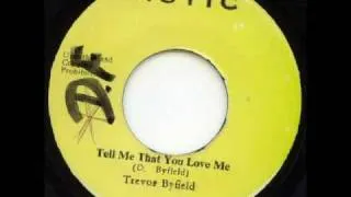 Trevor Byfield - Tell Me That You Love Me + Version - Mistic 7"