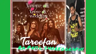 Tareefan | Veere Di Wedding | Quran Ft. Badshah | Ra Patil Dance choreography