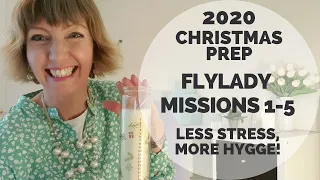 Easy Christmas prep 2020, Flylady missions 1 to 5. Hygge Countdown Candles!