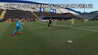 HOW TO SCORE RABONAS, SCORPION KICKS AND FANCY GOALS ON FIFA 21