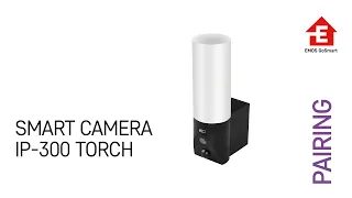 Pairing: Smart camera IP-300 TORCH | EMOS H4055