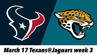 AFL Texans(0,2)@Jaguars(2,0) week 3