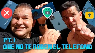 CÓMO EVITAR EL ROBO DE TELÉFONO PARTE 1