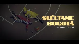 Diamante Eléctrico - Suéltame, Bogotá [Video Oficial]