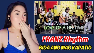 FRANZ Rhythm - LOVE OF A LIFETIME_Fire House FEMALE VERSION | Family Band COVER