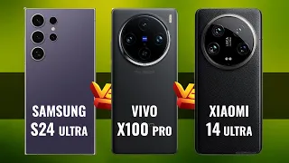 Samsung S24 Ultra Vs Vivo X100 Pro Vs Xiaomi 14 Ultra