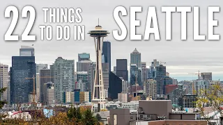 22 Things to Do in Seattle, Washington