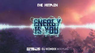 The Hitmen - Energy Is You ( DJ TomUś & DJ KondiX Bootleg 2021)