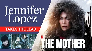 Jennifer Lopez Takes the Lead | The Mother | Ceylon Today
