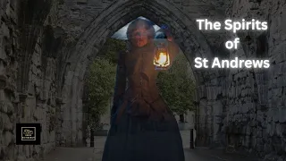 The Spirits of St Andrews