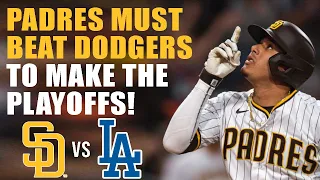 PADRES DO OR DIE VS DODGERS! SAN DIEGO MUST BEAT LOS ANGELES FOR ANY CHANCE TO MAKE THE PLAYOFFS!