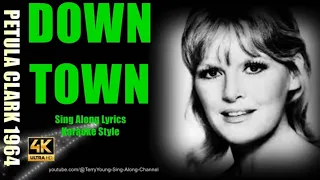 Petula Clark Downtown 1964 4K Lyrics