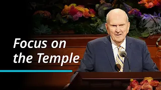 Focus on the Temple | ASL | Russell M. Nelson | October 2022 General Conference