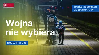 Wojna na Ukrainie. Reportaż Beaty Korbas "Wojna nie wybiera"