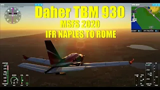 DAHER TBM 930 - IFR Naples to Rome - MSFS 2020