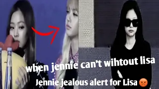 jealous jennie heart broken moment😡when jennie can't wihtout lisa